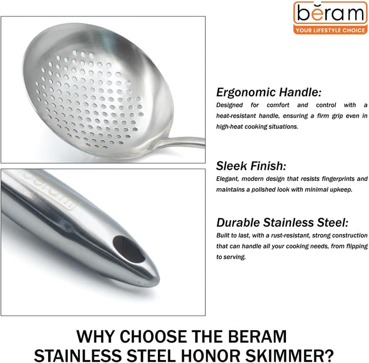 BERAM Honor Skimmer Strainer 304 Stainless Steel Elegant Design Cooking Utensils Kitchen Tool for Straining and Draining